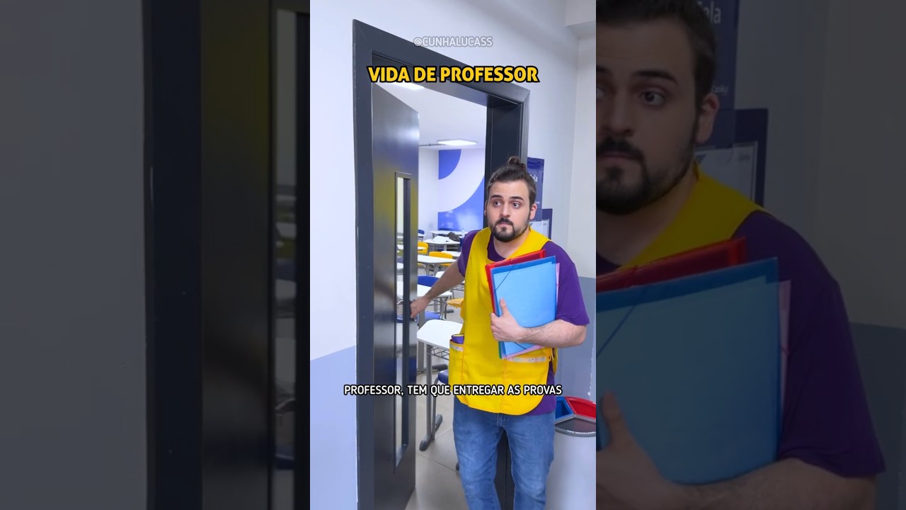 VIDA de PROFESSOR é assim? | @CUNHALUCASS