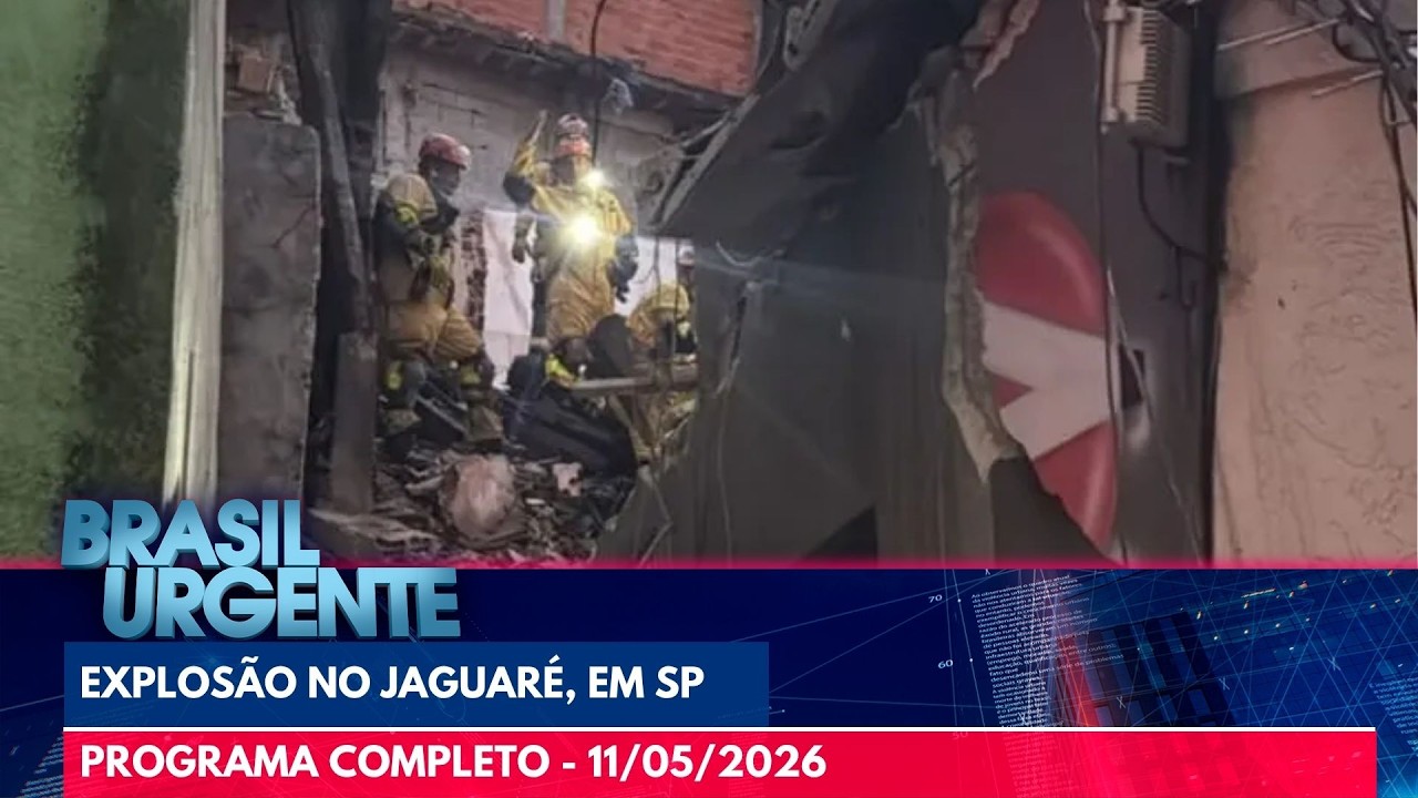 [AO VIVO] Explosão deixa um morto e atinge ao menos dez casas em SP | BRASIL URGENTE - 11/05/2026