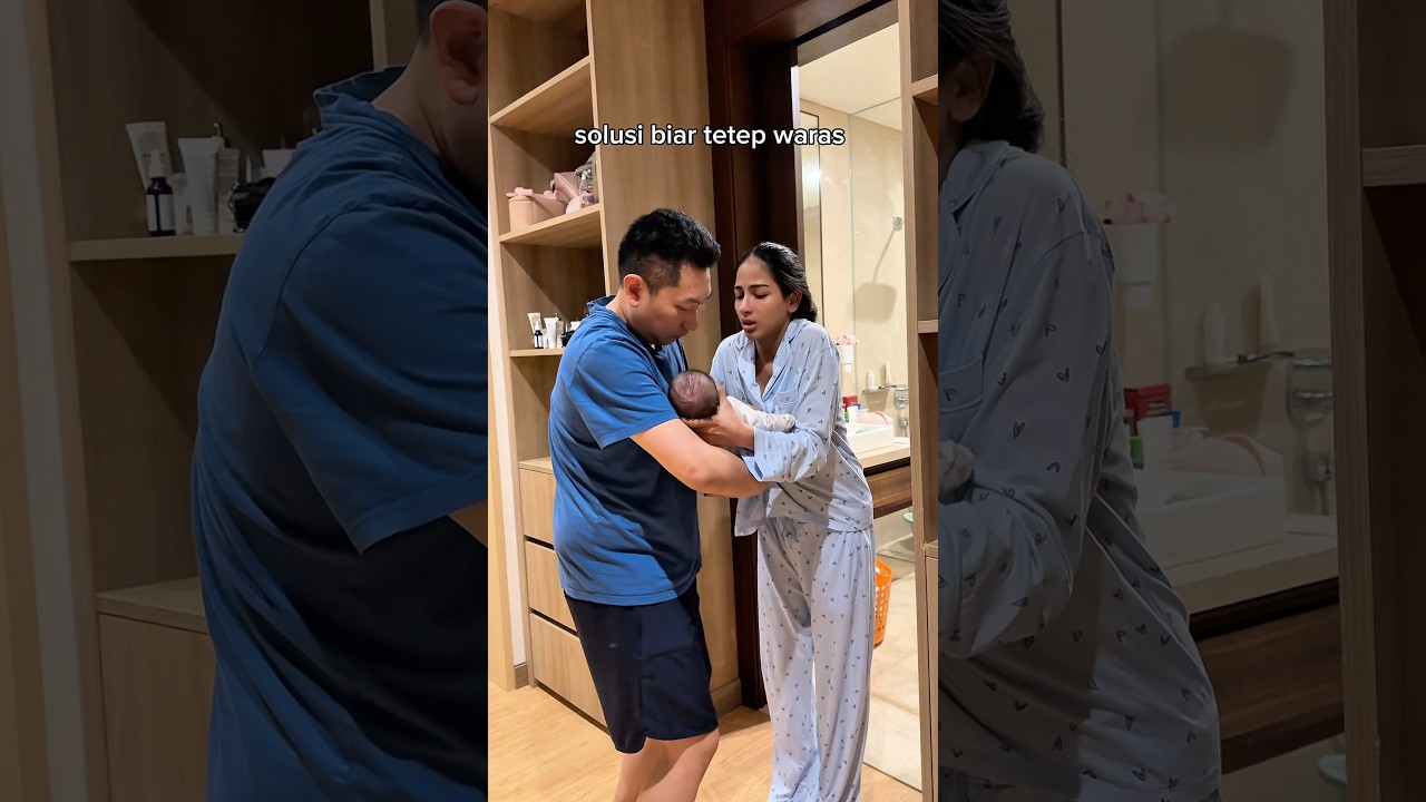 Hahahah agar tetap waras ya 🤣🫶🏻 #comedyshorts #newmom #shabrinaadfi #comedyshorts
