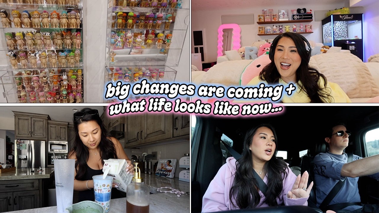 BIG CHANGES ARE COMING + What Life Looks Like Now...