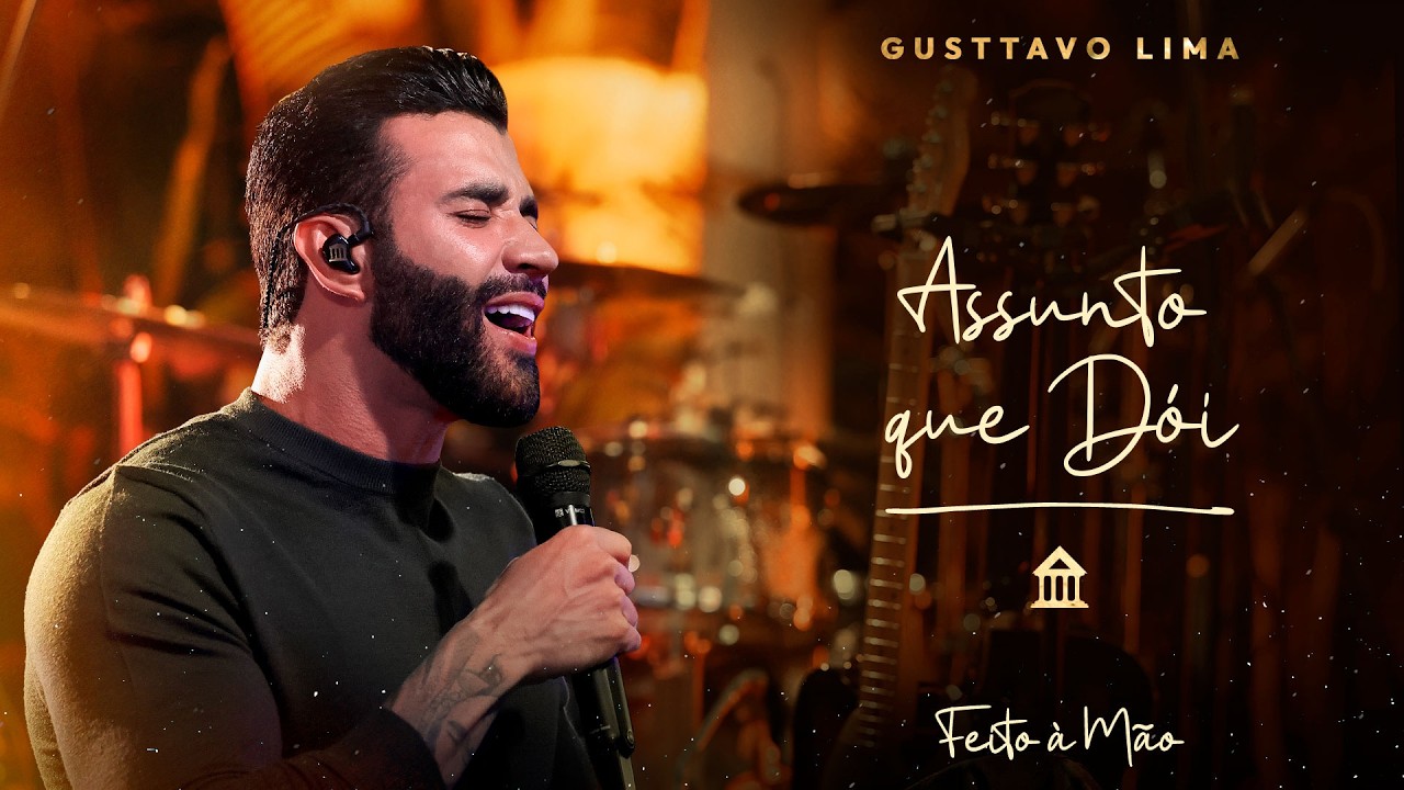 Gusttavo Lima - Assunto Que Dói | DVD "Feito à Mão"