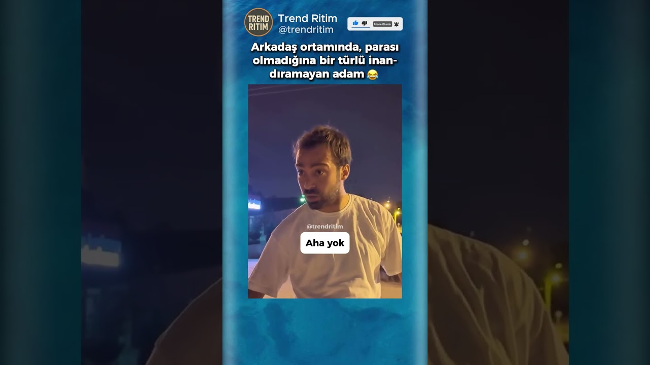 Parası Olmadığına Bir Türlü İnandıramayan Adam 🤣😁