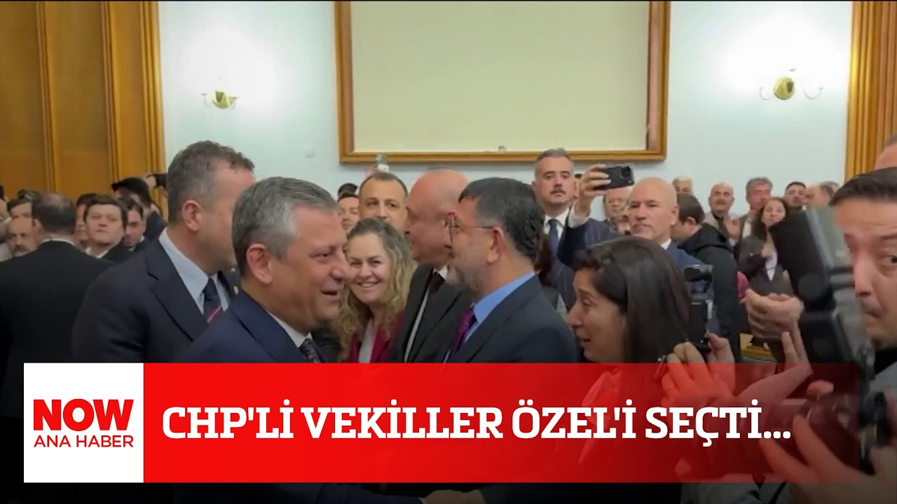 CHP'li vekiller Özel'i seçti... 28 Mayıs 2026 Selçuk Tepeli ile NOW Ana Haber
