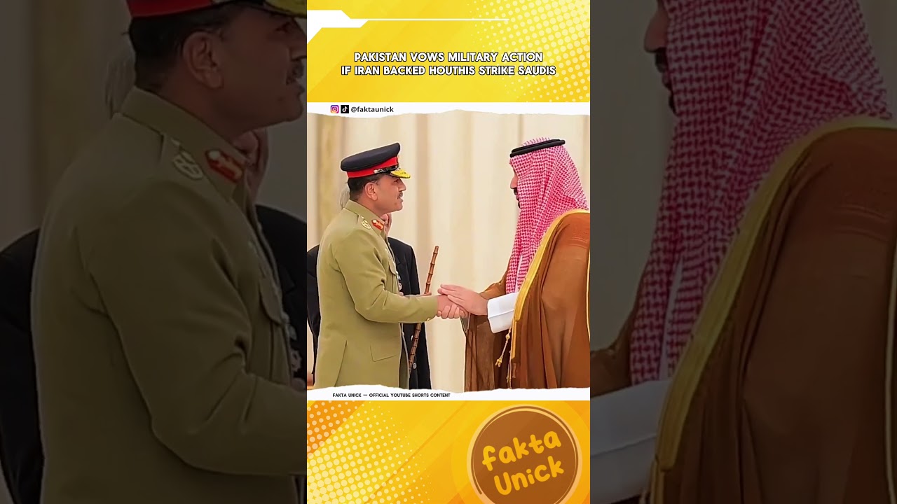 Pakistan Ingatkan Iran! Siap Perang Jika Houthi Serang Arab Saudi