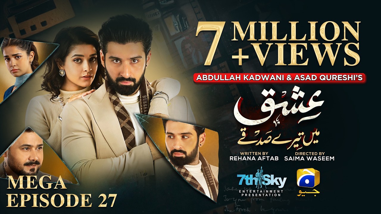 Ishq Mein Tere Sadqay Mega EP 27 [Eng Sub]  Muneeb Butt - Anika Zulfikar - Ali Abbas - 8th Mar 2026