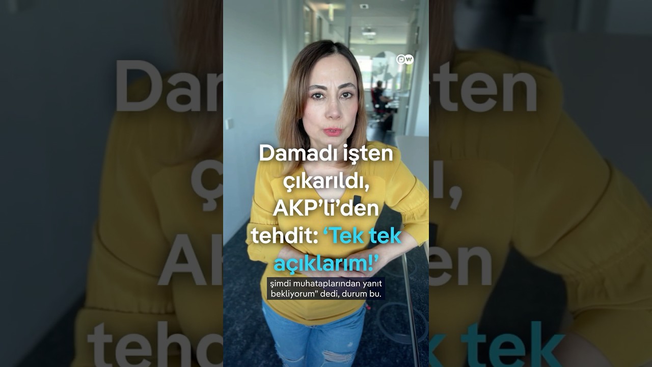 Damadı işten çıkarıldı, AKP'li'den tehdit: 'Tek tek açıklarım!'