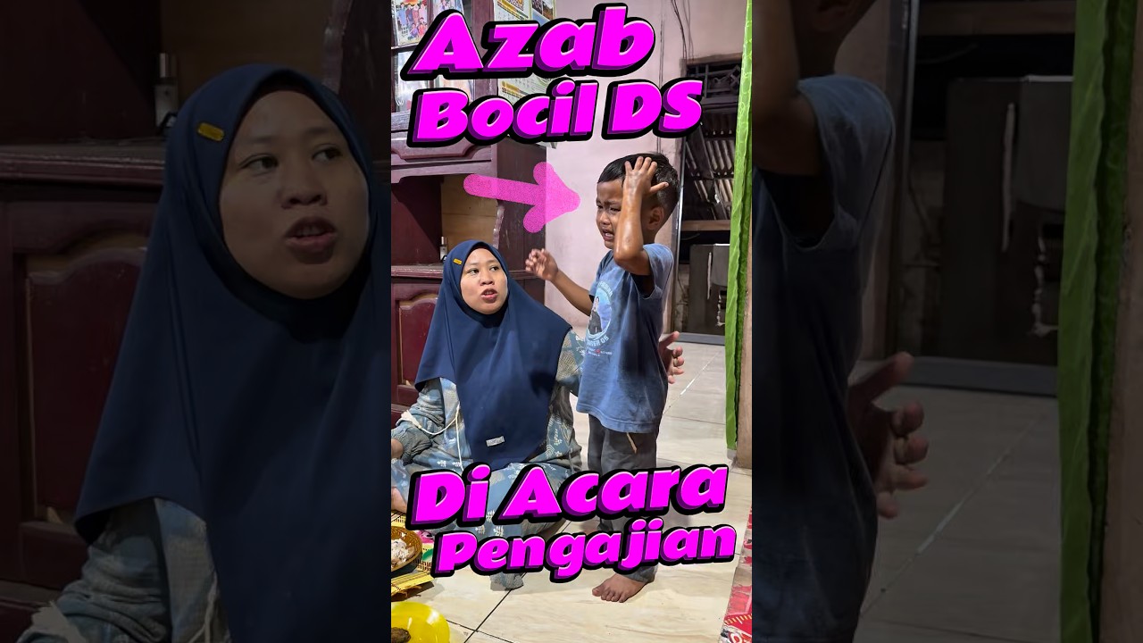 Azab Bocil DS di Acara Pengajian #comedy #minivlog #anakdesa #azab #pengajian