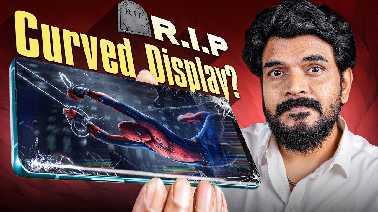 Are Curved Displays Dead ?🤔 | What Happened to Curved Display Technology ? | Everything Explained..