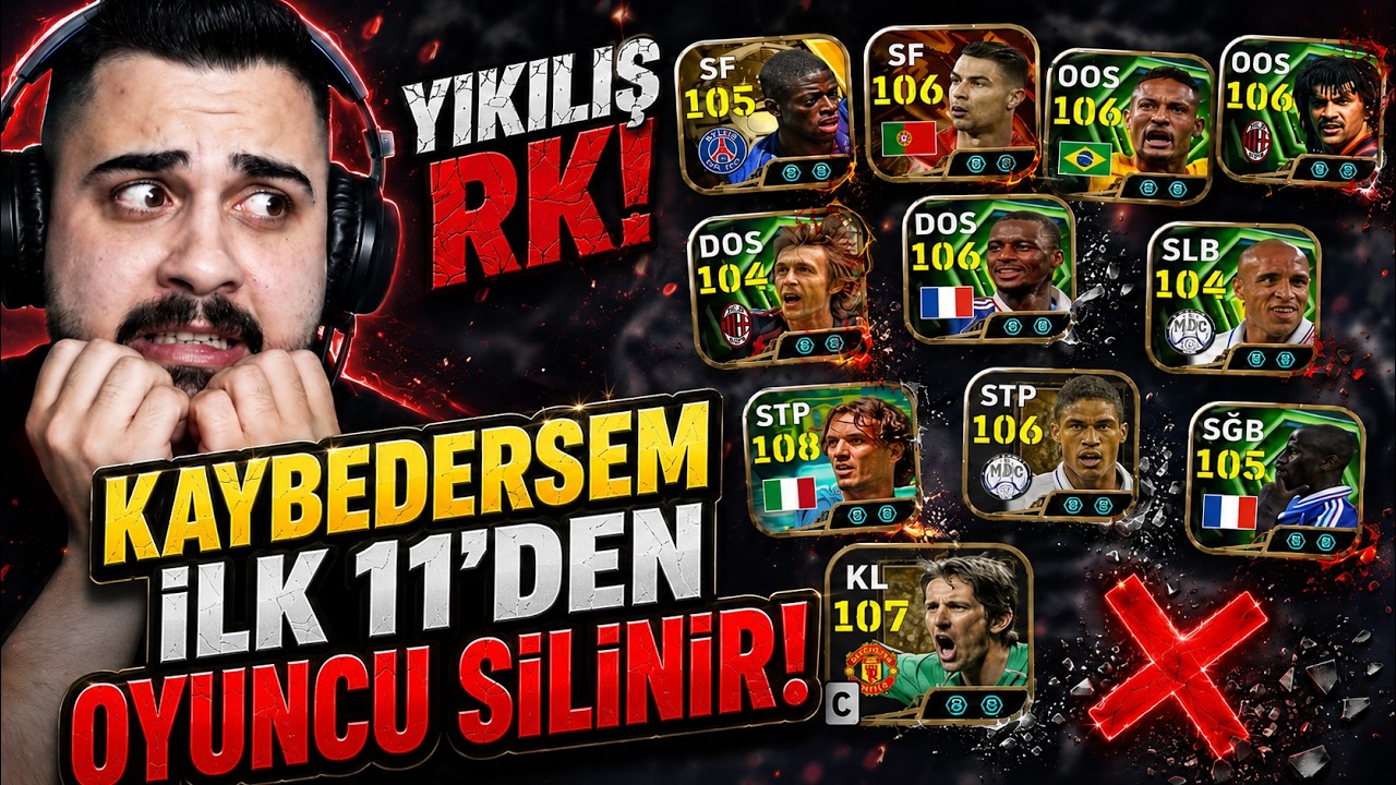 YIKILIŞ RK #1! 3 Maçtan 1'ini Bile Kaybedersem İlk 11'den Biri SİLİNİYOR! 😱😱 eFootball Mobile 2027