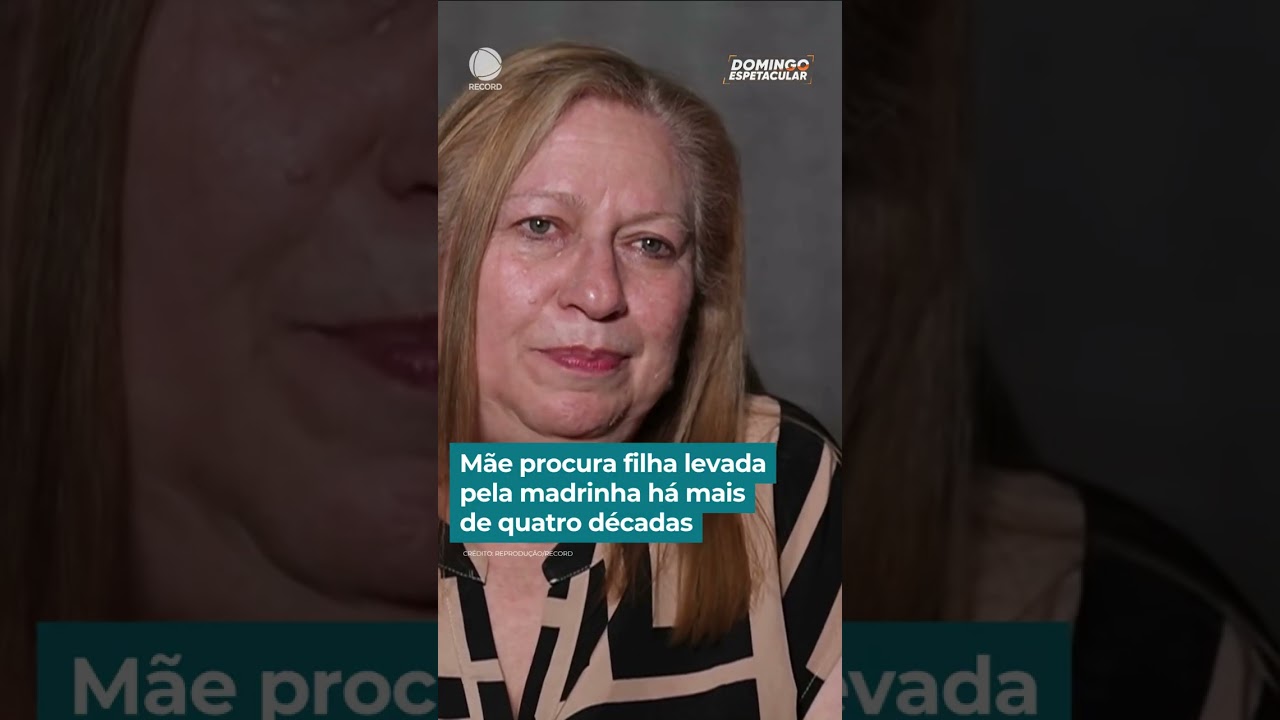 Mãe procura filha levada pela madrinha há mais de quatro décadas #shorts #ReportagensDE