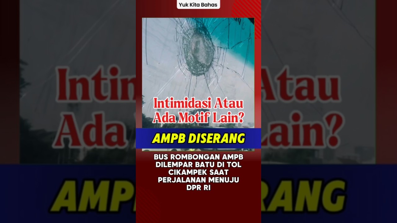 Bus Rombongan AMPB Dilempar Batu di Tol Cikampek Saat Perjalanan Menuju DPR RI