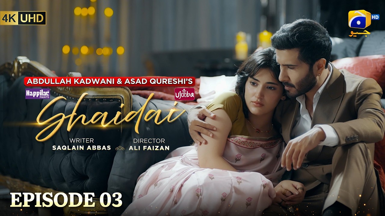 Shaidai Episode 03 [Eng Sub] Presented by Happilac Paints & Ujooba Beauty Cream - 29th April 2026