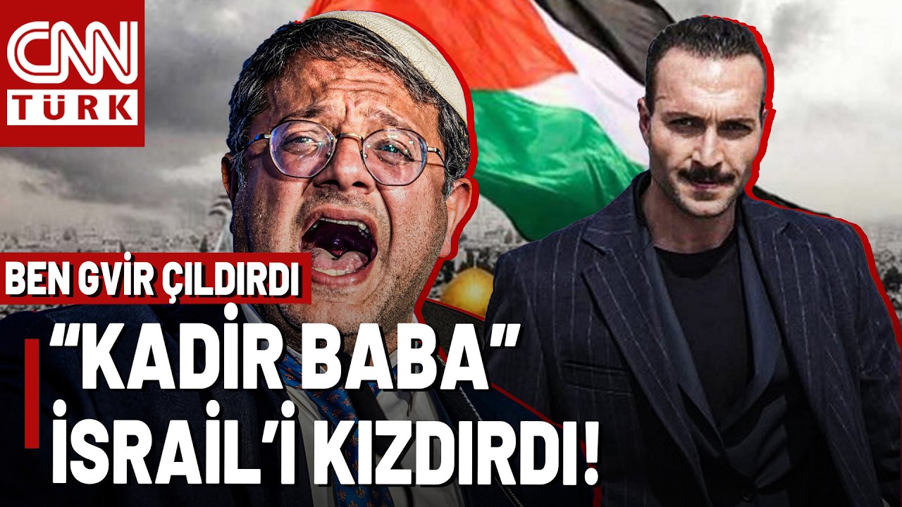 İsrail'den 'Kadir Baba'ya Tehdit! Eşref Rüya Oyuncusu Görkem Sevindik, Ben Gvir'i Çok Kızdırdı!