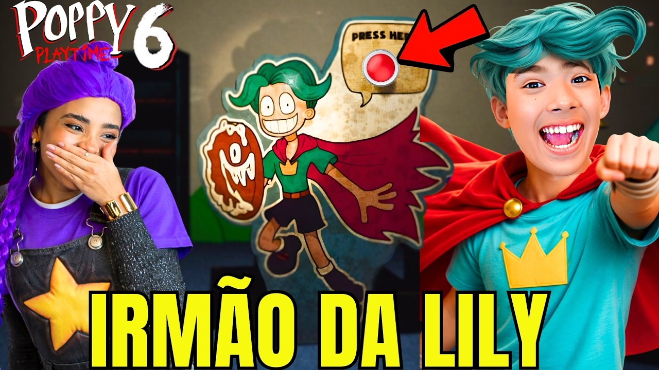 Achei o IRMÃO SECRETO da Lily Lovebraids Poppy Playtime 6 NOVO PERSONAGEM!