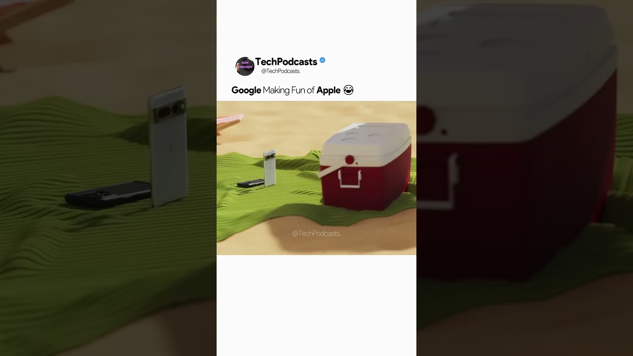 Google Making Fun of Apple - Published by Tech podcasts