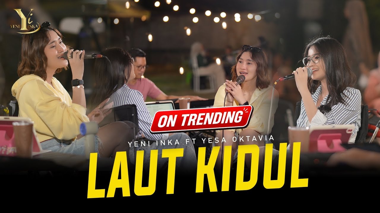 Yeni Inka ft. Yesa Oktavia - LAUT KIDUL (Official Music Yi Production)