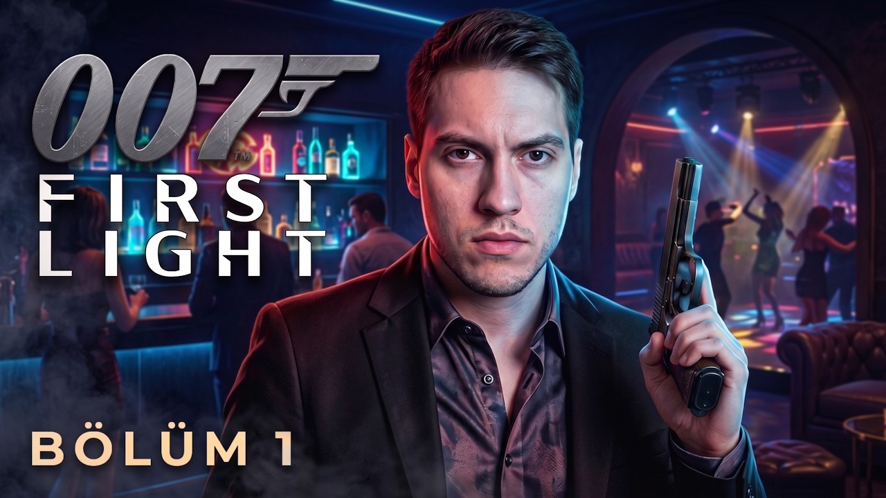 MÜKEMMEL BİR HİKAYE! 007 JAMES BOND | 007 FIRST LIGHT | BÖLÜM 1 |