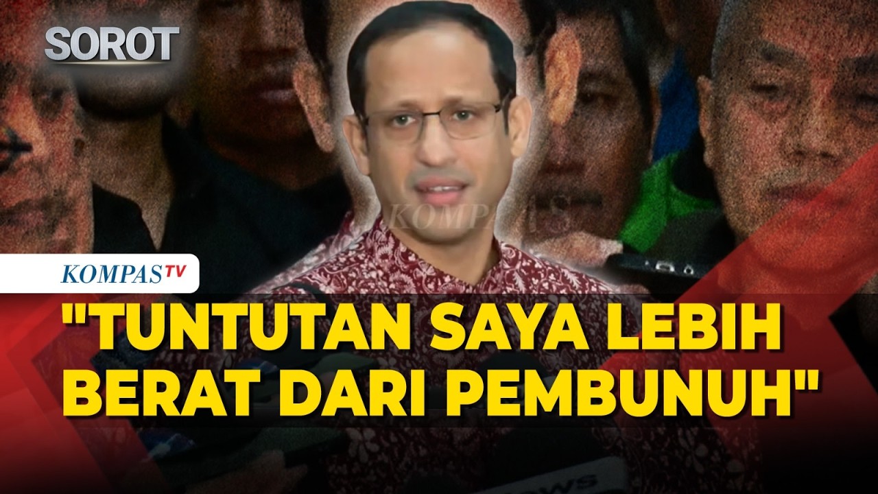 FULL! Nadiem Usai Sidang: Secara Tidak Langsung Saya Dituntut 18+9 Tahun