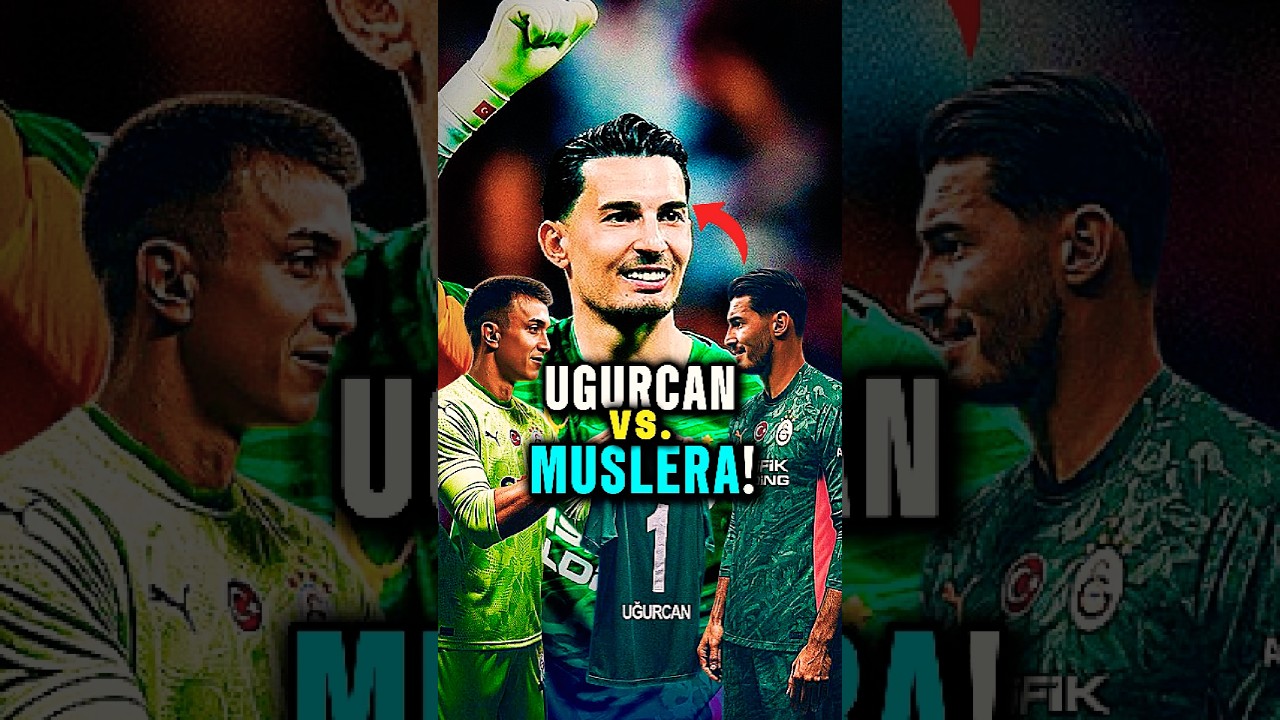 🧤 Uğurcan mı Yoksa Muslera mı Daha İyi Kaleci? 👀 #UğurcanÇakır #Muslera #Galatasaray #Futbol