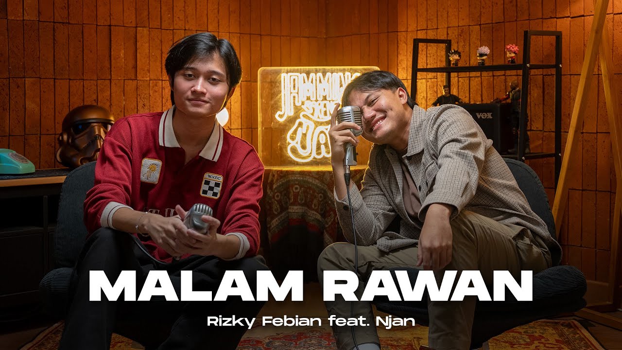 Rizky Febian, Rizwan Fadilah - Malam Rawan (Live Session)
