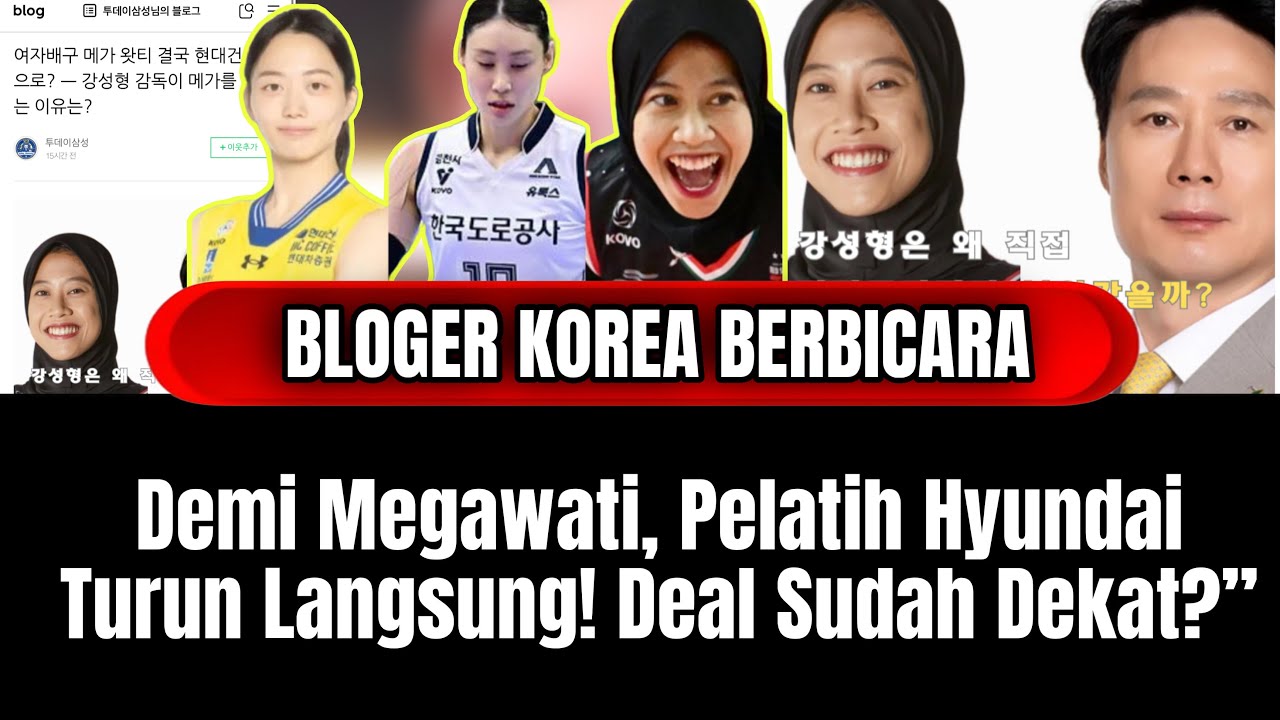 Bloger Korea ! Bukan Sekadar Scouting Ini Alasan Sebenarnya Hyundai Incar Megawati!