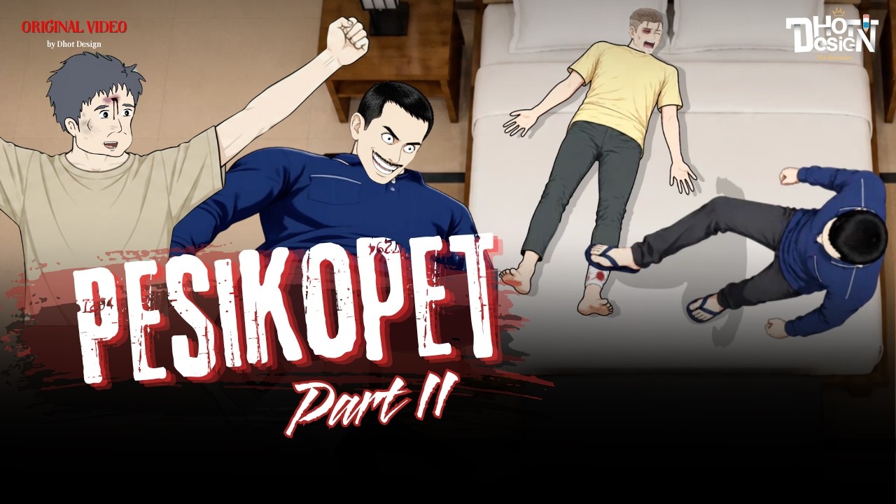 PESIKOPET PART 11 - Dhot Design