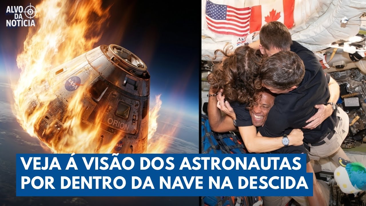 Veja a visão dos astronautas dentro da cápsula em chamas na reentrada da terra | Alvo da Notícia