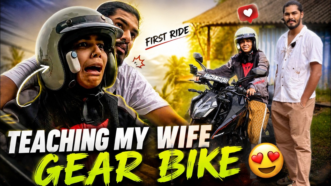 😍My Wife First Time Riding a Gear Bike |💔200% my mistake she got hurt | she give up😔| wife vs bike 😶