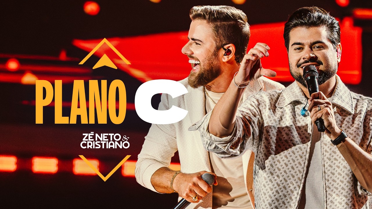 Zé Neto e Cristiano - PLANO C (Você e Deus)