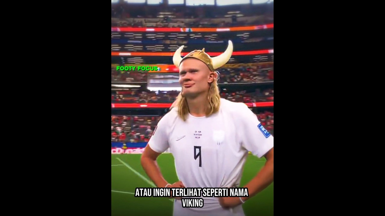 Mengapa Haaland Mengubah Nama di Jersey nya? 😱