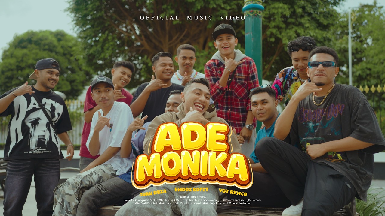 ADE MONIKA - Juan Reza Ft Emooz Kofit & VGT Remco (Official Music Video)