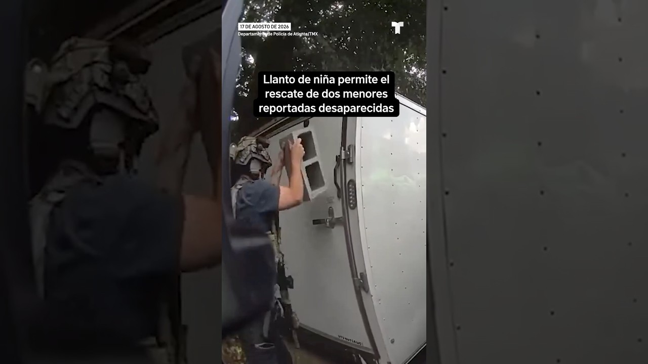 Llanto de niña permite el rescate de dos menores reportadas desaparecidas