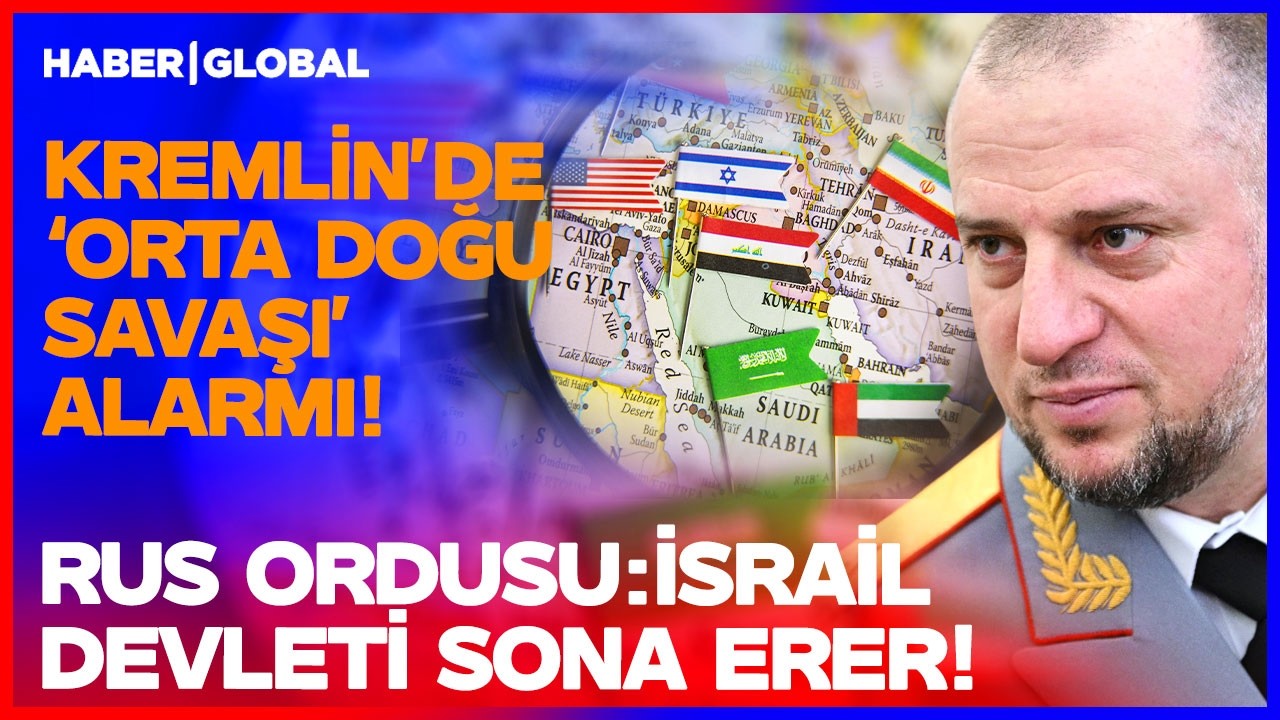 "İSRAİL YOK OLUR!" Rusya Ordusundan Netanyahu'ya Türkiye Uyarısı!