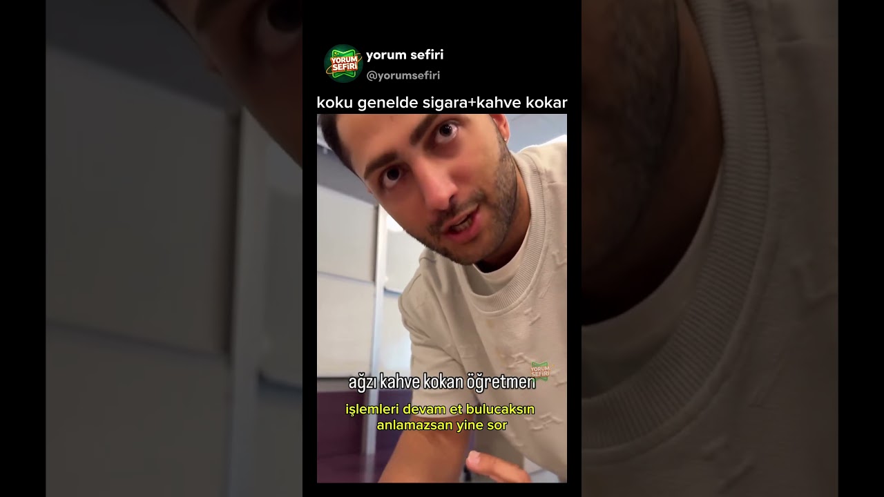 koku genelde sigara+kahve kokar 😅