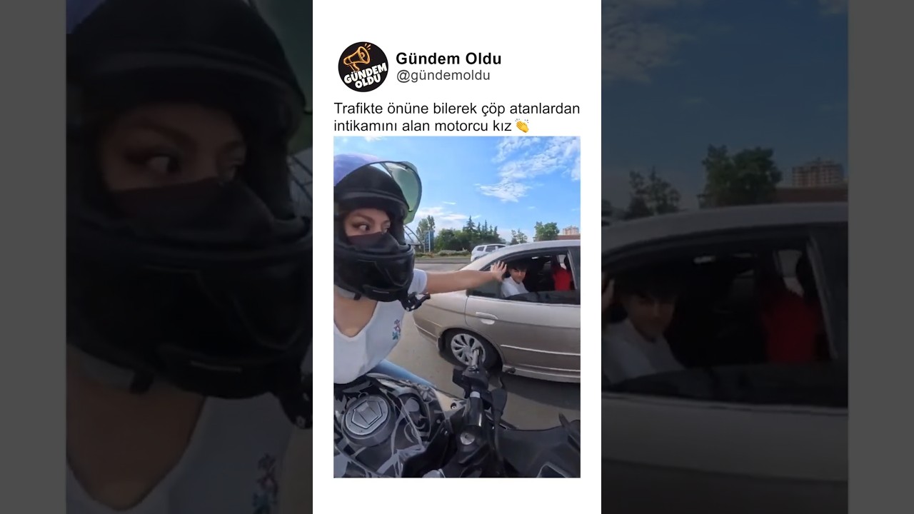 Trafikte önüne bilerek çöp atanlardan intikamını alan motorcu kız 👏