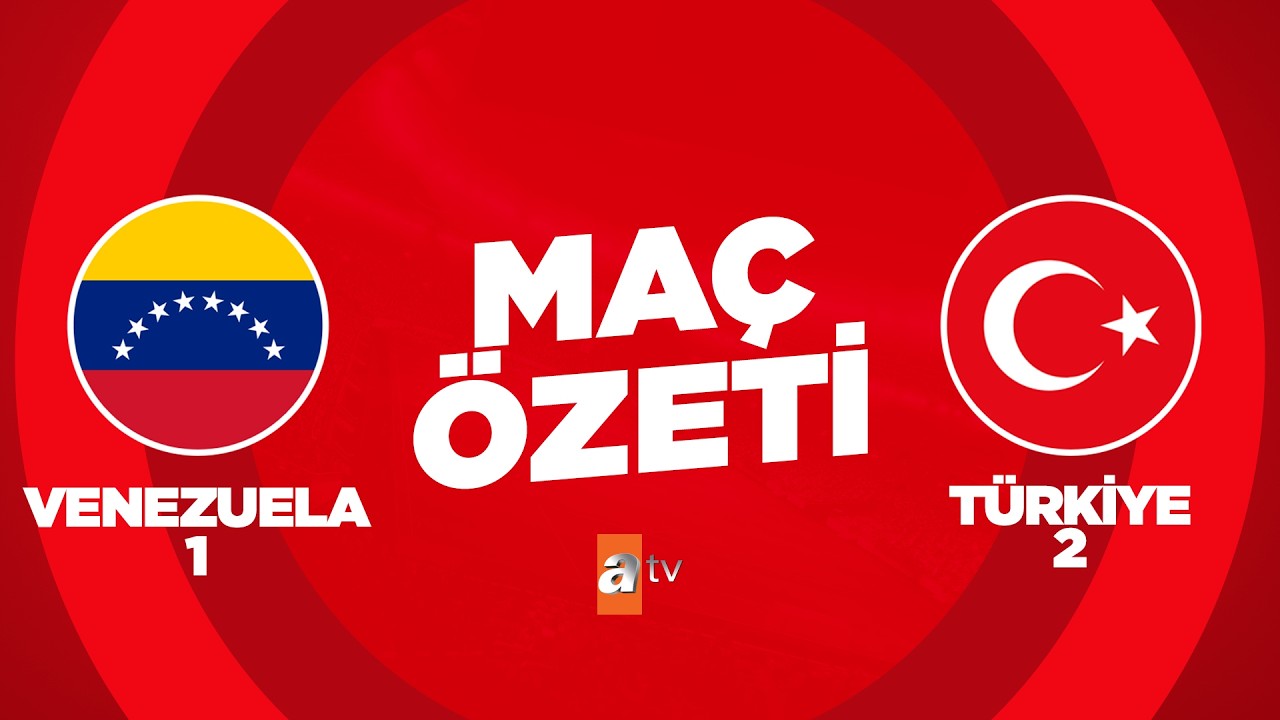 Maç Özeti - Venezuela 1 - 2 Türkiye | Dünya Kupası Hazırlık Maçı
