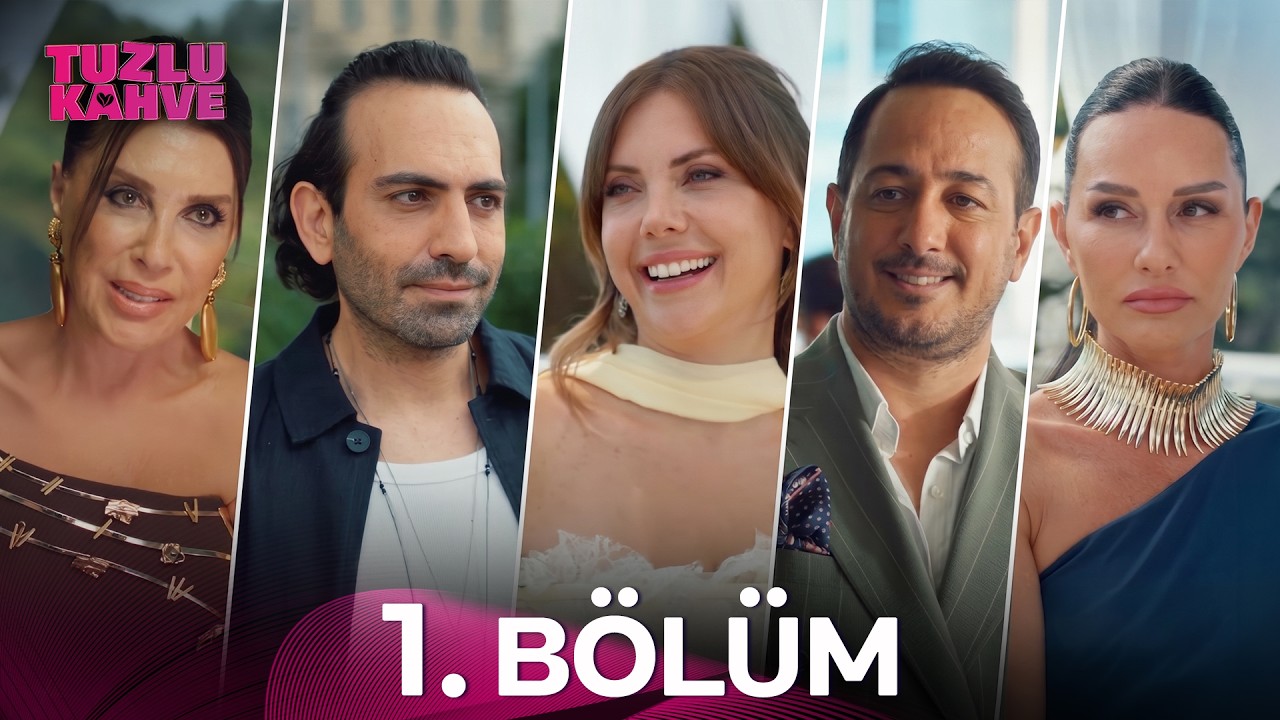 Tuzlu Kahve 1. Bölüm