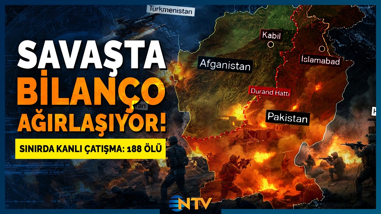 Pakistan ve Afganistan Savaşı Kızışıyor! Şimdiye Kadar 133 Afgan, 55 Pakistan Askeri Öldü! | NTV