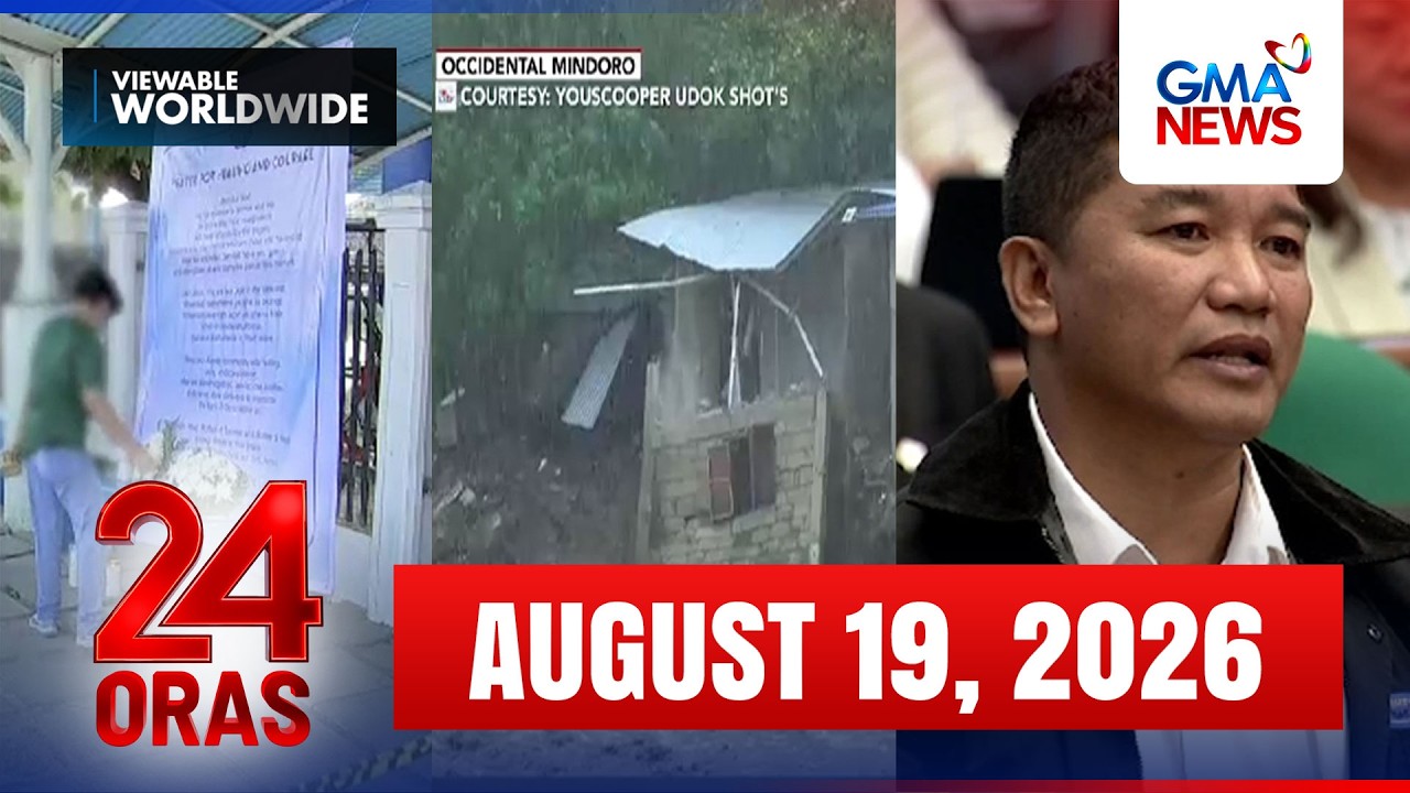 24 Oras Express: August 19, 2026 [HD]