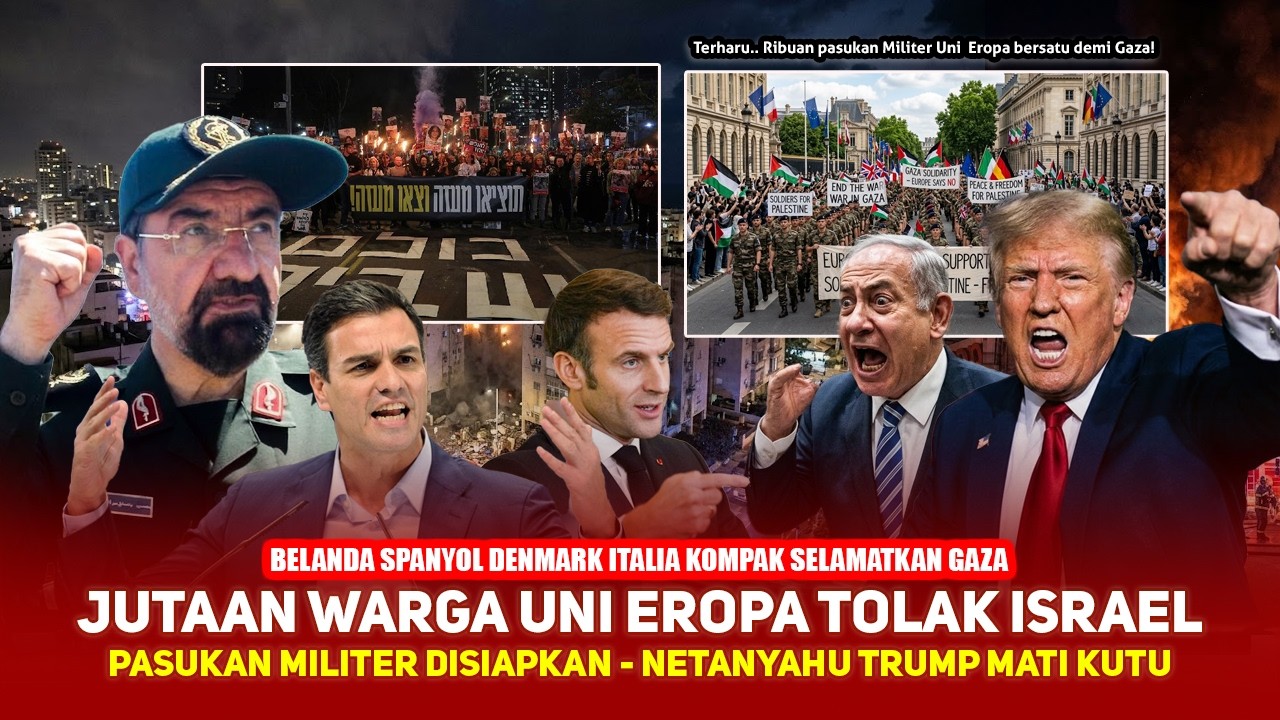 MASYAALLAH! Itulah akibatnya hakimi Gaza, Jutaan Warga Eropa usir Israel! Netanyahu Trump Melongo