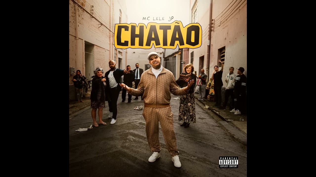 “CHATÃO” - MC Lele JP, MC DR, MC Ryan SP, MC Negão Original (Clipe Oficial) DJ Oreia e Gubeatz