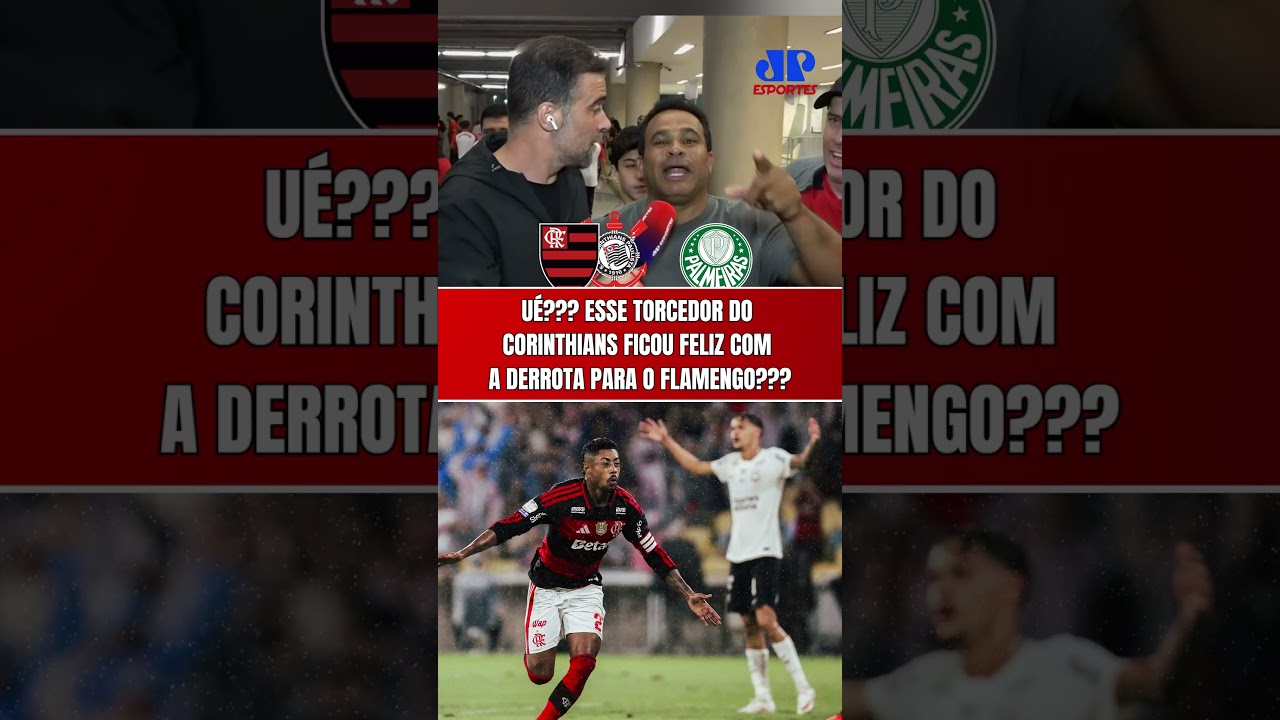 UÉ??? O TORCEDOR DO CORINTHIANS FICOU FELIZ COM A DERROTA PARA O FLAMENGO POR CAUSA DO PALMEIRAS???