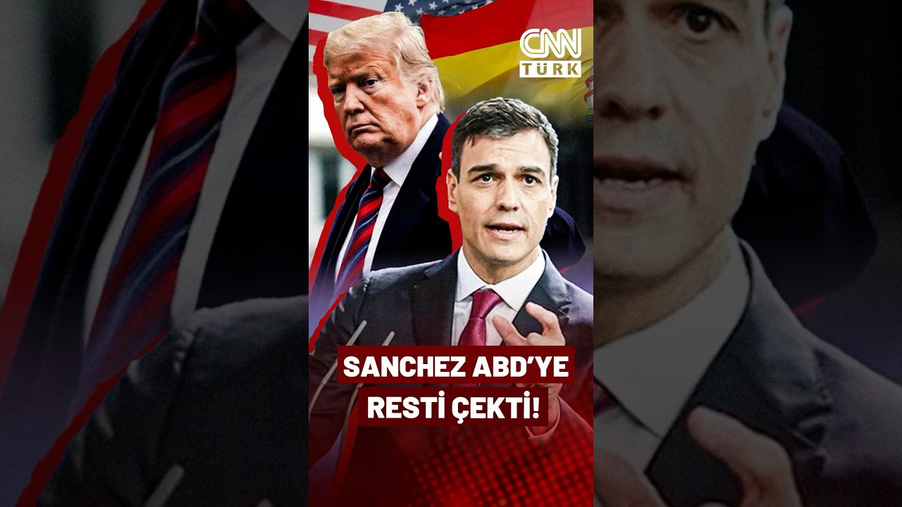 İspanya Başbakanı Sanchez'den Trump'ın Tehditine Yanıt