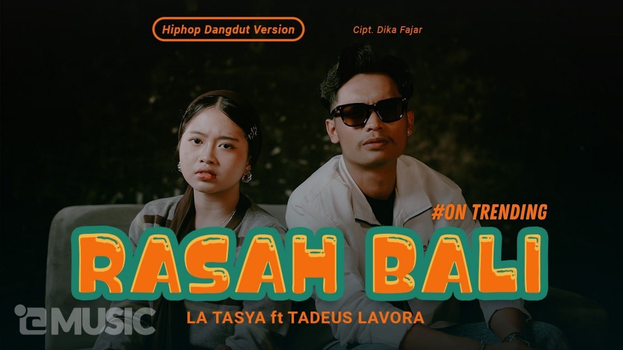 Rasah Bali - La Tasya Feat. Tadeus Lavora (HIPHOP DANGDUT VERSION)