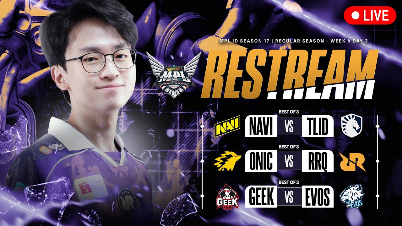 RESTREAM MPL ID WEEK 6 DAY 3 | EVOS VS GEEK!