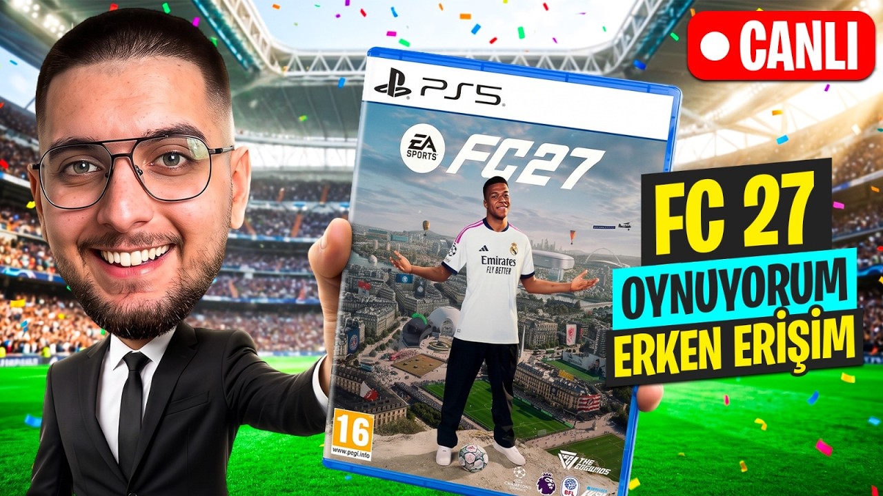 EA FC 27 Oynuyoruz! Erken Erişim CANLI YAYINI!