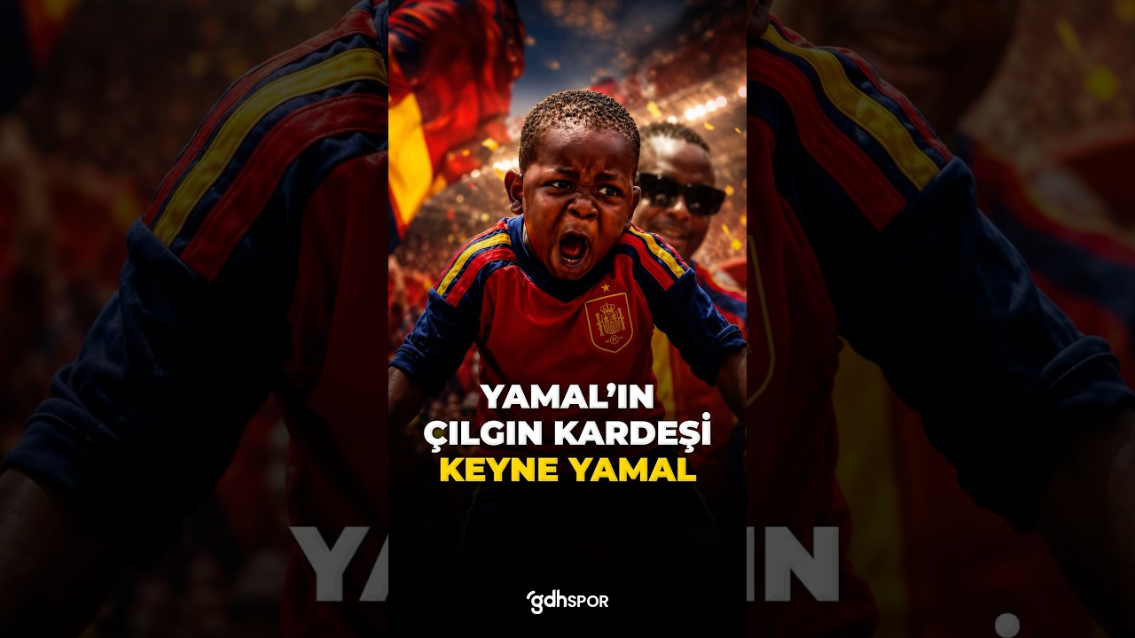 👼🏾 Lamine Yamal’ın tribüncü kardeşi: Keyne