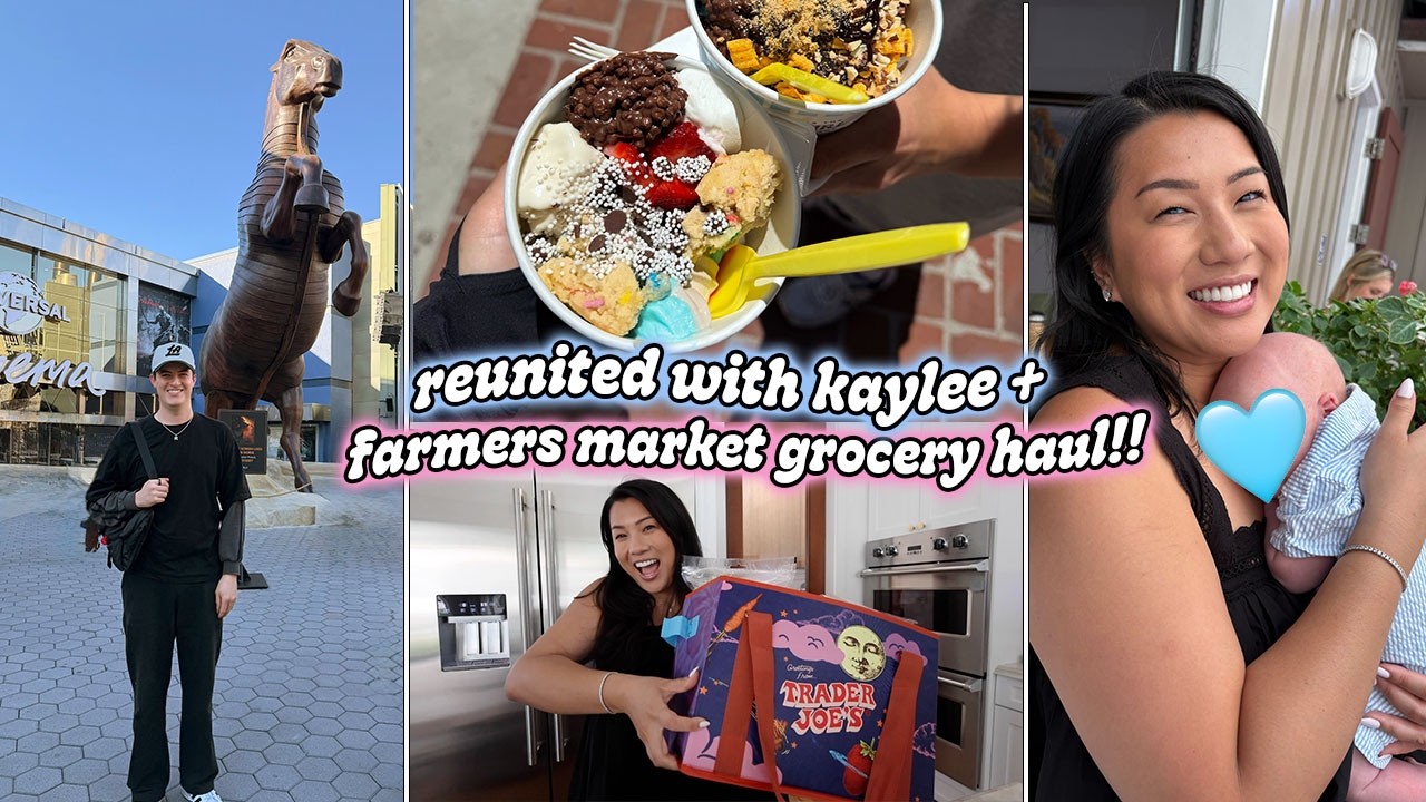 REUNITED WITH KAYLEE + Farmers Market Grocery Haul!!