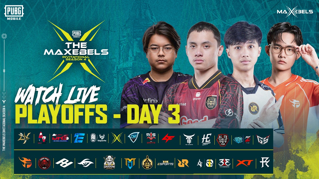 PUBGM THE MAXEBELS INVITATIONAL SEASON 4  | PLAYOFFS DAY - 3 | Ft. #AE #RRQ #FL #ASI8 #HORAA