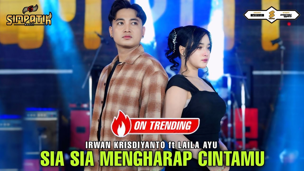 SIA SIA MENGHARAP CINTAMU - LAILA AYU ft IRWAN KRISDIYANTO - SIMPATIK MUSIC
